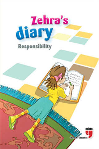 Zehra`s Diary - Responsibility - EDAM