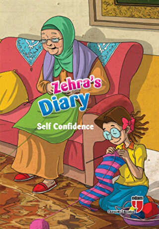 Zehra`s Diary - Self Confidence