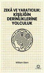 Zekâ ve Yaratıcılık: Kişiliğin Derinliklerine Yolculuk - Eyce Yayınları