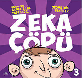 Zeka Çöpü - 3 - Geometrik Şekiller - Uğurböceği Yayınları