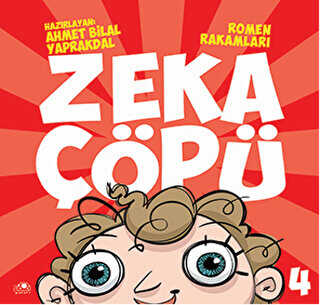 Zeka Çöpü - 4 - Romen Rakamları - Uğurböceği Yayınları