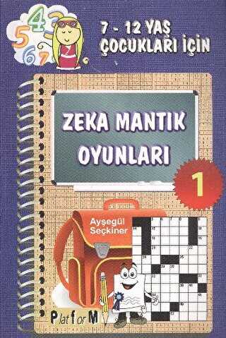 Zeka Mantık Oyunları 1 - Platform Yayınları
