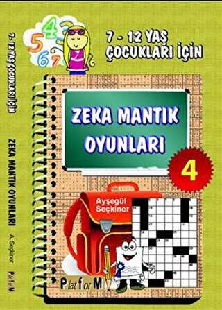 Zeka Mantık Oyunları 4 - Platform Yayınları