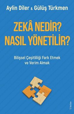 Zeka Nedir? Nasıl Yönetilir? - 1