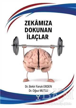 Zekamıza Dokunan İlaçlar - Umuttepe Yayınları