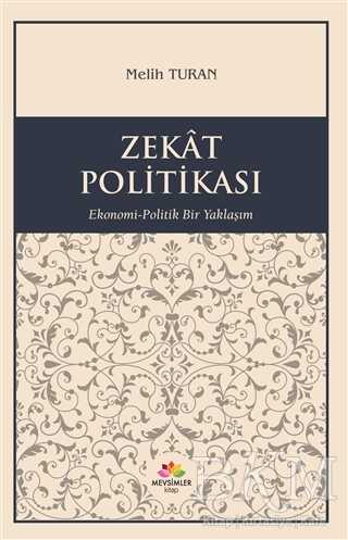 Zekat Politikası - Mevsimler Kitap