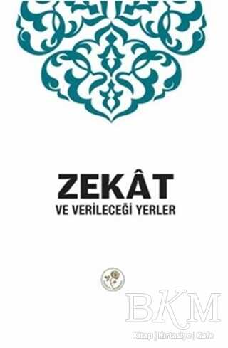 Zekat ve Verileceği Yerler - Fazilet Neşriyat