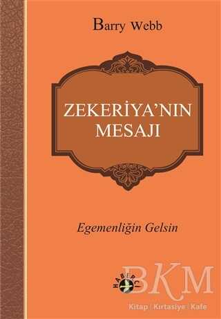 Zekeriya’nın Mesajı - Haberci Basın Yayın