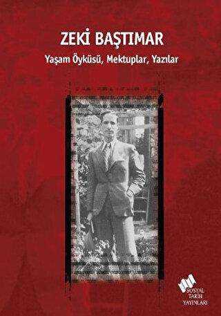 Zeki Baştımar - Sosyal Tarih Yayınları