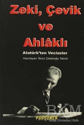 Zeki, Çevik ve Ahlaklı - Parşömen Yayınları