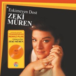 Zeki Müren - Eskimeyen Dost Renkli Plak - Plak