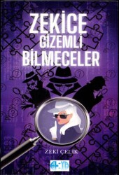 Zekice Gizemli Bilmeceler - Elya Yayıncılık