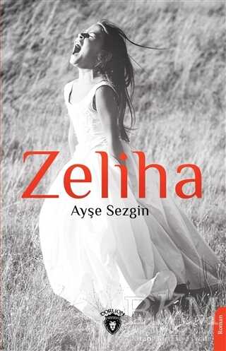 Zeliha - Dorlion Yayınları
