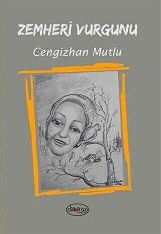 Zemheri Vurgunu - Dilkitap Yayınları