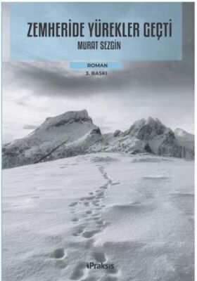 Zemheride Yürekler Geçti - 1