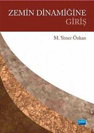 Zemin Dinamiğine Giriş - Nobel Akademik Yayıncılık