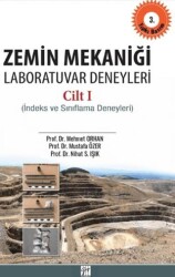Zemin Mekaniği Laboratuvar Deneyleri Cilt: 1 - Gazi Kitabevi