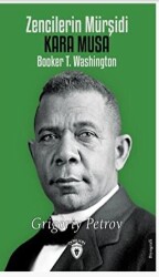 Zencilerin Mürşidi Kara Musa - Dorlion Yayınları