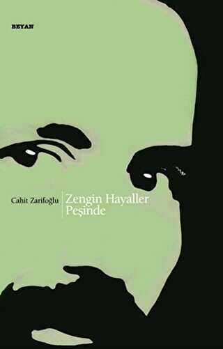 ZENGİN HAYALLER PEŞİNDE - Beyan Yayınları
