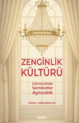 Zenginlik Kültürü - 1