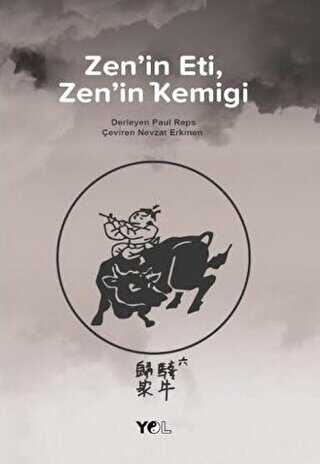 Zen`in Eti Zen`in Kemiği - Yol Yayınları