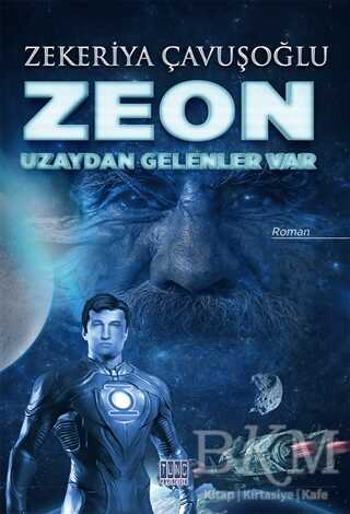 Zeon: Uzaydan Gelenler Var - Tunç Yayıncılık