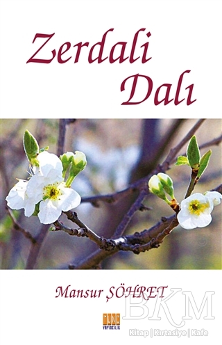 Zerdali Dalı - Tunç Yayıncılık