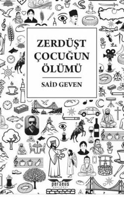 Zerdüşt Çocuğun Ölümü - 1