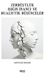 Zerdüştçülük - Gece Kitaplığı