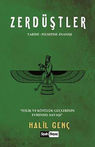 Zerdüştler - Siyah Beyaz Yayınları