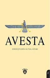 Avesta - Zerdüştlerin Kutsal Kitabı - Dorlion Yayınları
