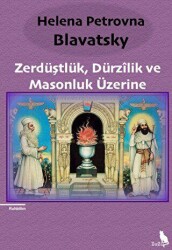 Zerdüştlük, Dürzilik ve Masonluk Üzerine - Zuzu Kitap