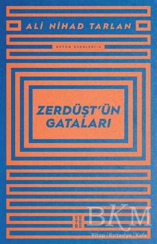 Zerdüşt’ün Gataları - Ketebe Yayınları