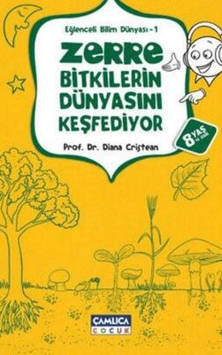 Zerre Bitkilerin Dünyasını Keşfediyor - 1