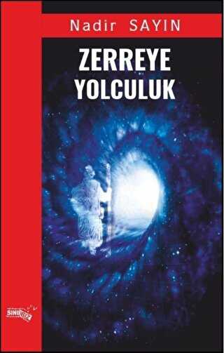 Zerreye Yolculuk - Sınırsız Kitap