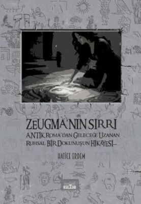 Zeugma`nın Sırrı - 1