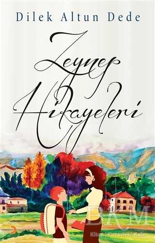 Zeynep Hikayeleri - Cinius Yayınları