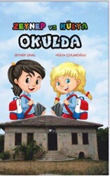 Zeynep ve Hülya Okulda - Neyno Kültür Yayınevi
