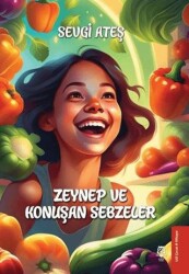 Zeynep ve Konuşan Sebzeler - UGİ Çocuk