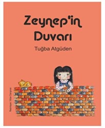 Zeynep’in Duvarı - Bilgesina Yayınları