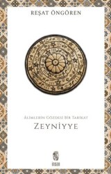 Alimlerin Gözdesi Bir Tarikat Zeyniyye - İnsan Yayınları