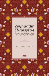 Zeynuddin El-Keşşi`de Kavramlar - Kitabe Yayınları