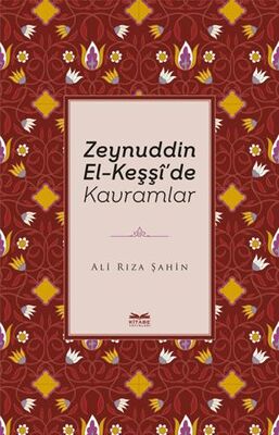 Zeynuddin El-Keşşi`de Kavramlar
