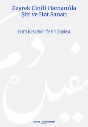 Zeyrek Çinili Hamam’da Şiir ve Hat Sanatı - Poetry and Calligraphy at Zeyrek Çinili Hamam - YEM Yayın