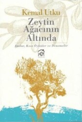 Zeytin Ağacının Altında - Kurgu Kültür Merkezi