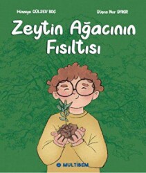 Zeytin Ağacının Fısıltısı - Multibem Yayınları