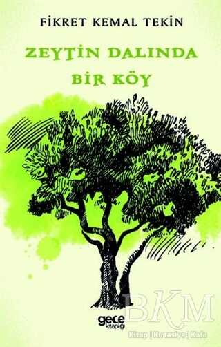 Zeytin Dalında Bir Köy - 1