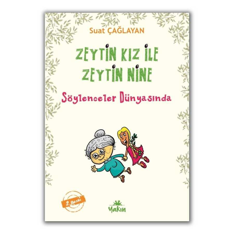 Zeytin Kız ile Zeytin Nine : Söylenceler Dünyasında - 1