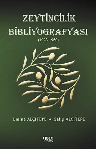 Zeytincilik Bibliyografyası 1923-1950
