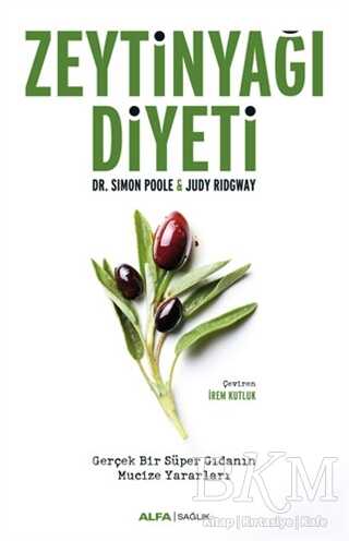 Zeytinyağı Diyeti - Alfa Yayınları